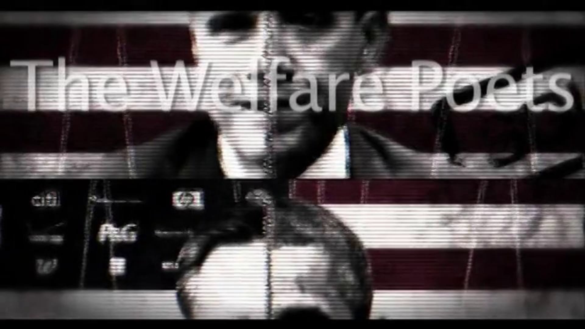 The Welfare Poets - Once Again: Let It Be Known 2 (Obama Critique originally released October 26th 2012)