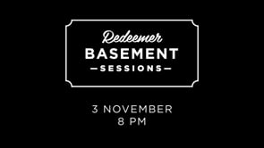 Redeemer Basement Sessions - Promo