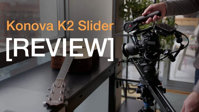 Konova K2 Slider Review
