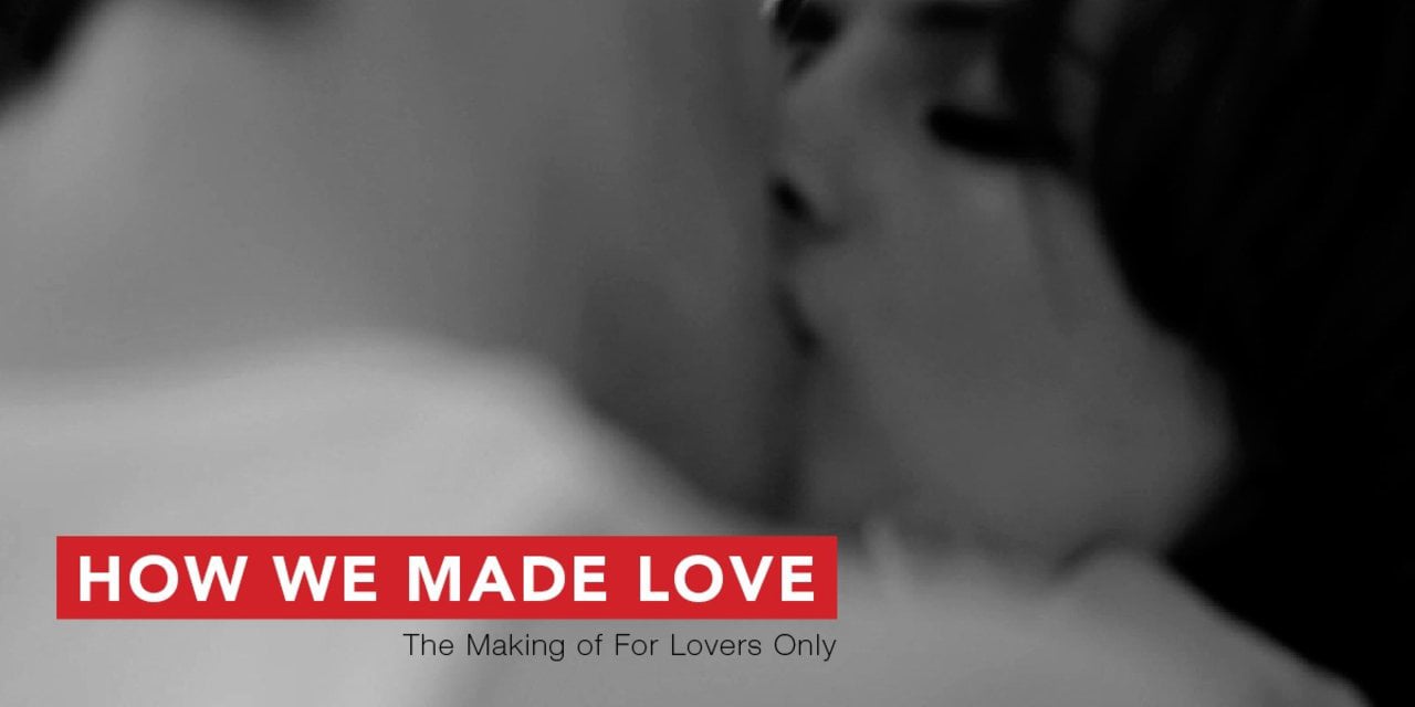 How We Made Love