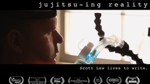 Jujitsuing Reality – Living to Write