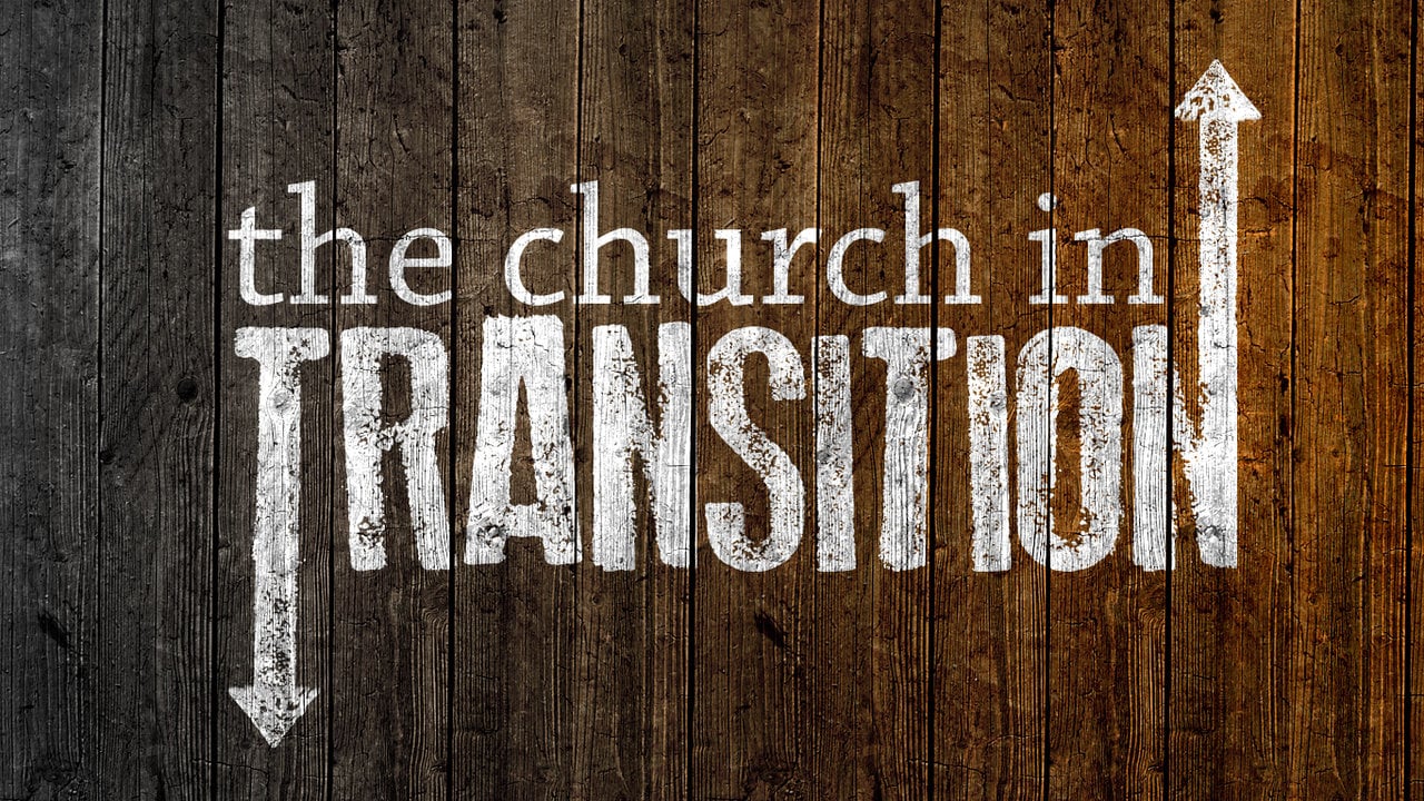 The Church In Transition: Part 1 - 11/3/13 on Vimeo