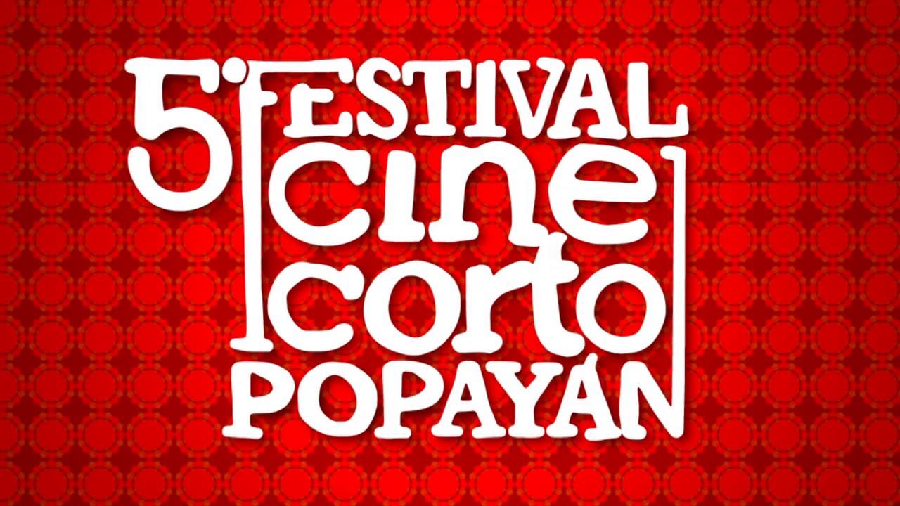 Festival de Cine Corto de Popayán 2013