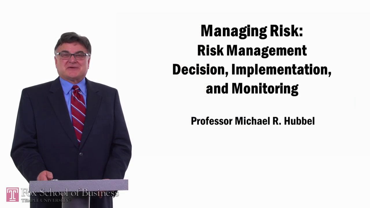 RM Decision, Implementation, and Monitoring