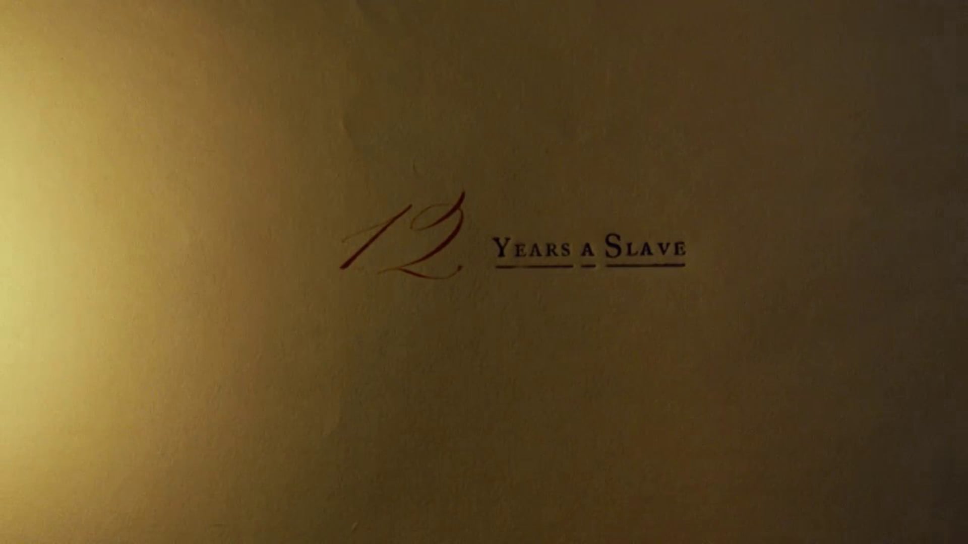 12 Years a Slave - Titles and Main on Ends