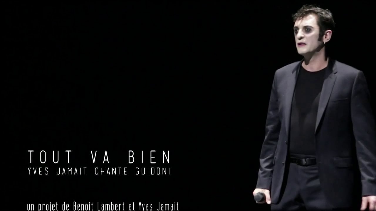 Tout va bien, Jamait chante Guidoni