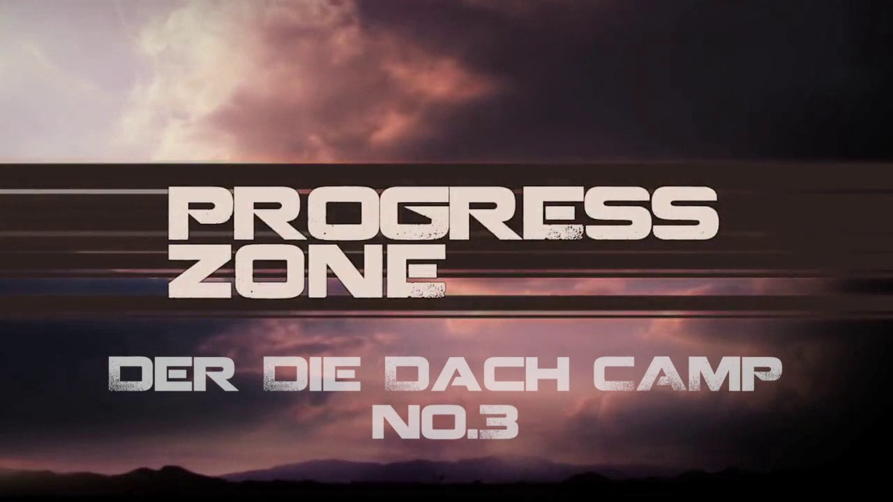 Progress Zone Der Die Dach Camp nov13