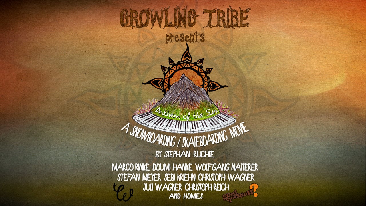 Anthem of the Sun ~ Growling Tribe