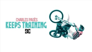 DC Shoes - Charles Pagès - Keeps Training