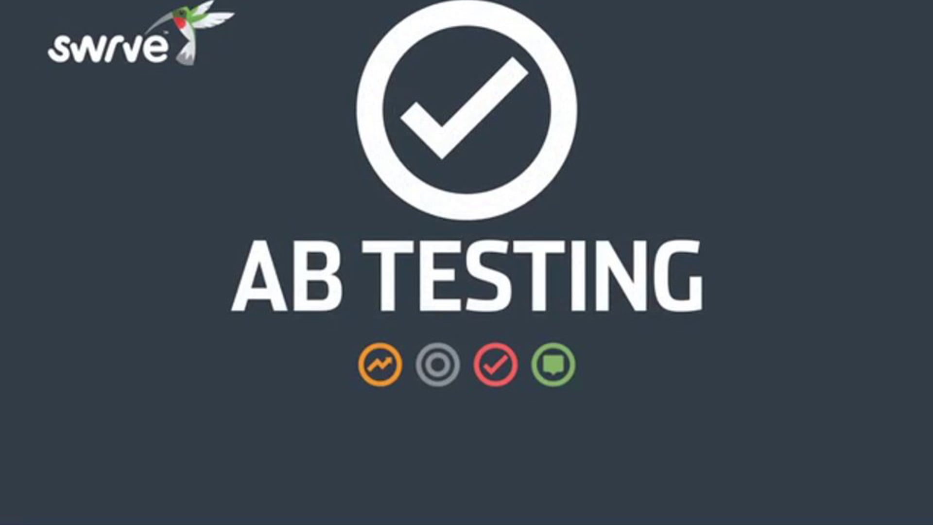 SWRVE.com: Product Feature Preview Video: AB Testing