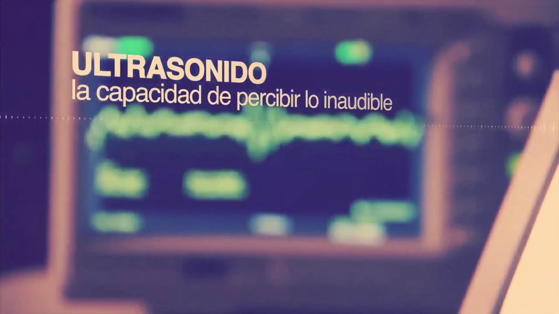 Ultrasonido: La Capacidad de Percibir lo Inaudible (2014)