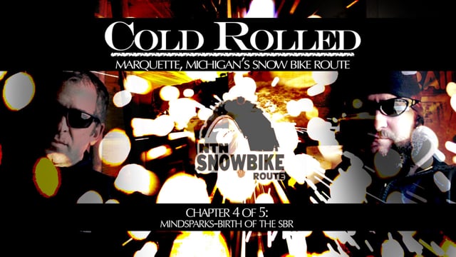 COLD ROLLED-Chapter 4 MindSparks-Birth of the SBR from Clear Cold Cinema
