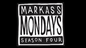 Markass Mondays S.4 EP1