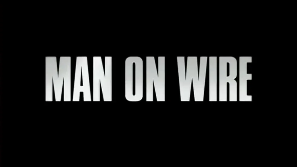 Man on Wire Trailer 