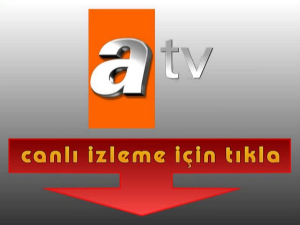 Atv Canlı İzle Donmadan Kesintisiz