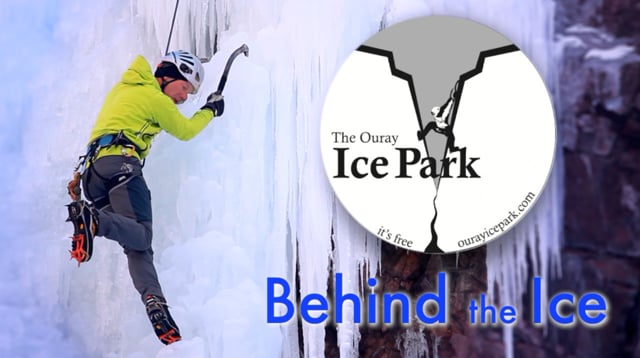 OURAY ICE PARK: BEHIND THE ICE