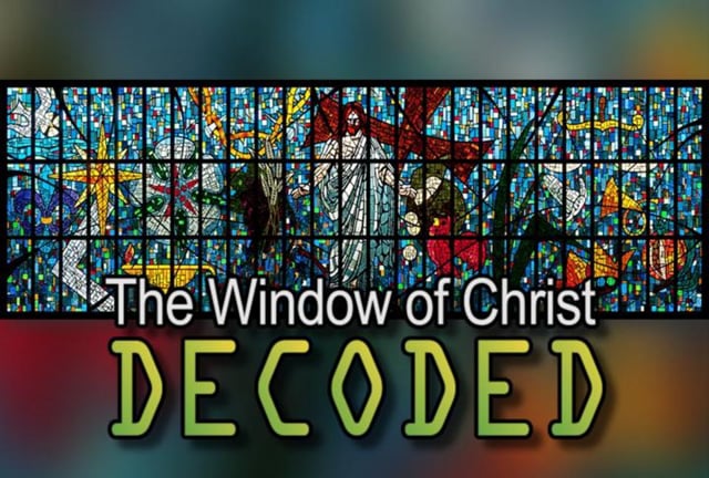 Window of Christ Decoded