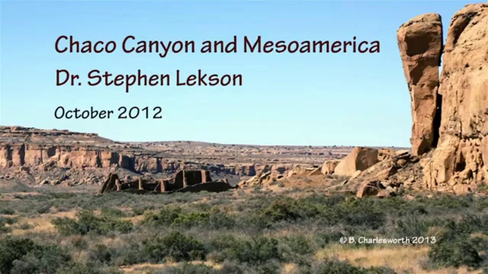 Chaco Canyon and Mesoamerica