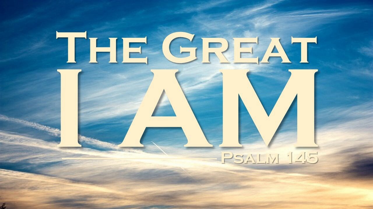 january-12-2014-the-great-i-am-psalm-145-message-on-vimeo