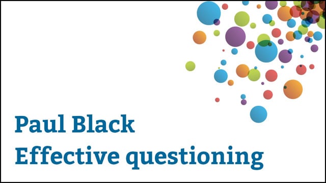 Paul Black - Effective Questioning
