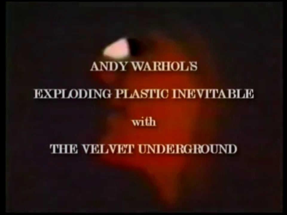 EXPLODING PLASTIC INEVITABLE revisited on Vimeo