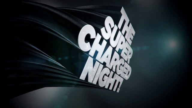 The Supercharged Night