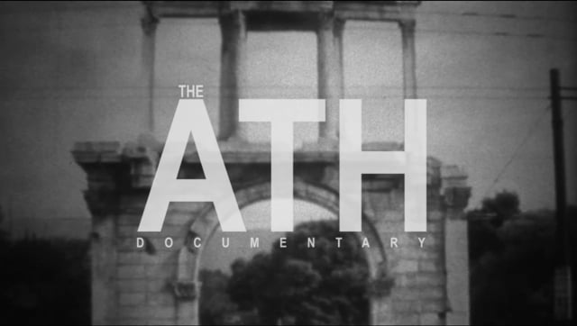 The ATH Documentary from Kostas Mandilas