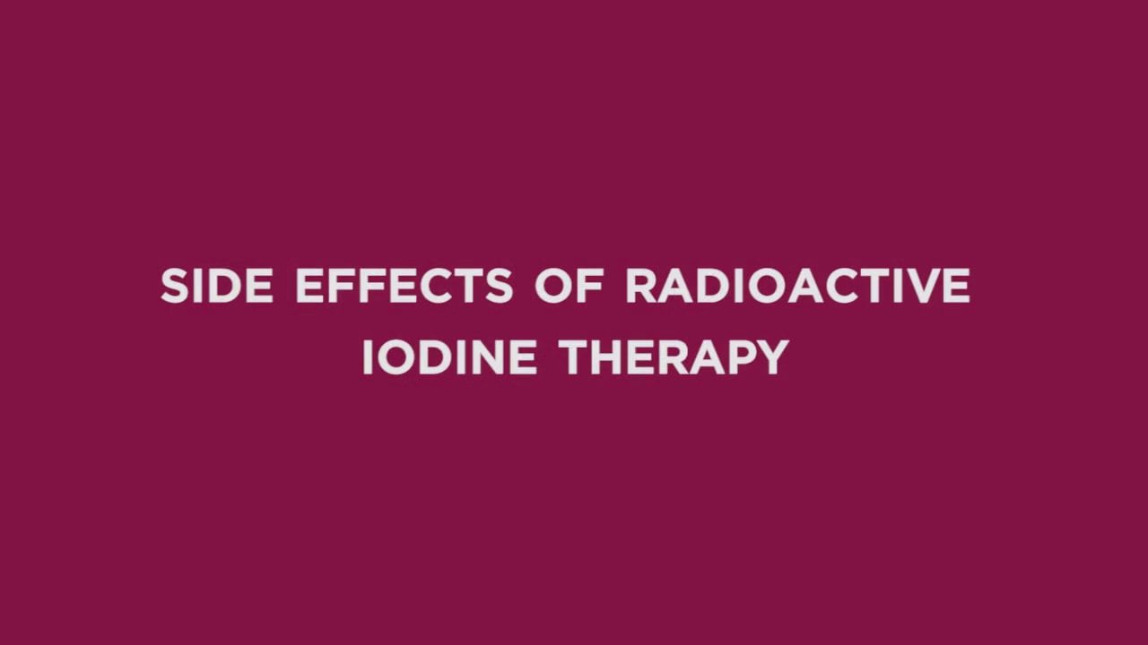 side-effects-of-radioactive-iodine-therapy-on-vimeo