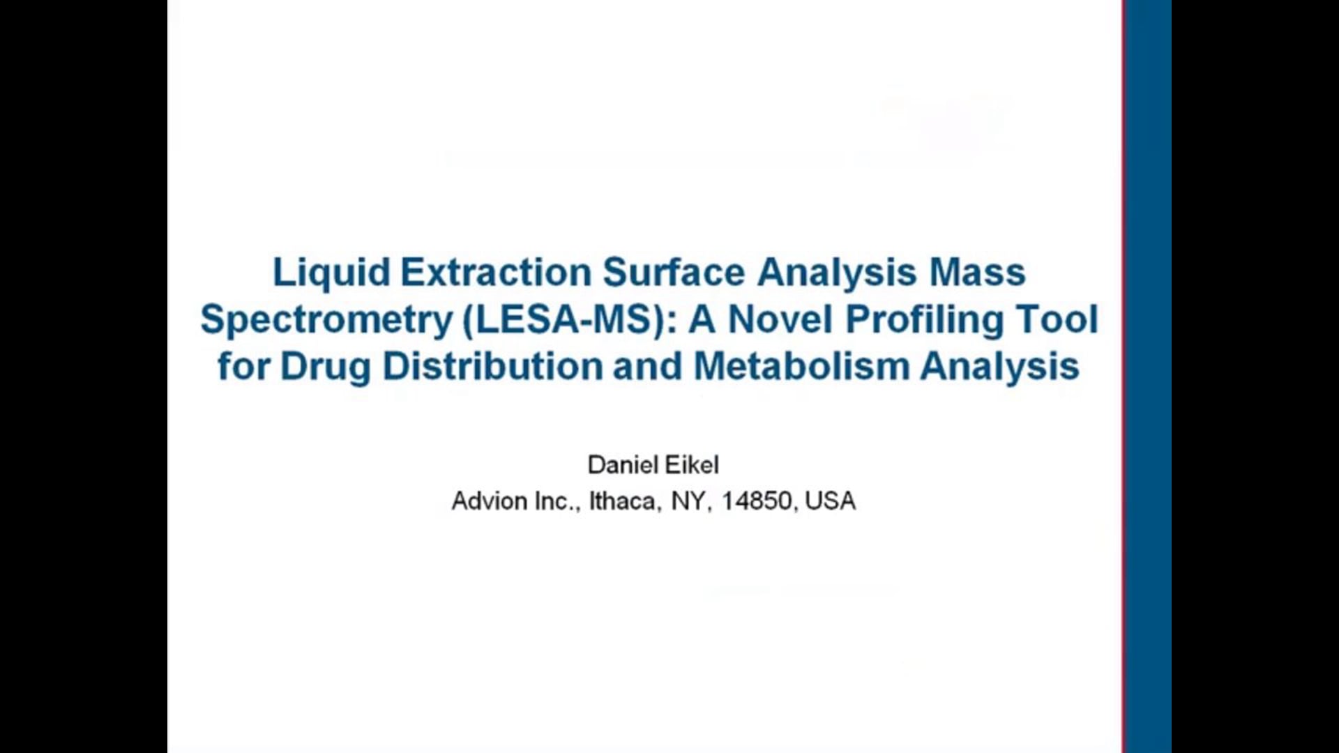 Liquid Extraction Surface Analysis Mass Spectrometry (LESA-MS) Novel Profiling Tool for Drug Distribution & Metabolism Analysis