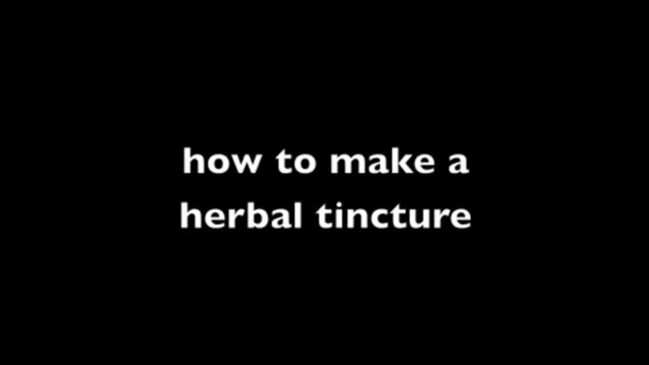 How to make herbal tinctures