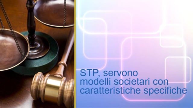 STP, servono modelli societari con caratteristiche specifiche
