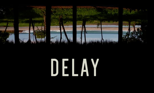 DELAY from Matt Kleiner