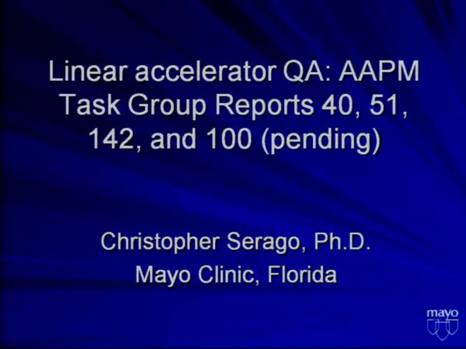 Linear Accelerator Quality Assurance Protocols TG 40 TG51 TG142 upcoming TG100 measurement equipment and procedures