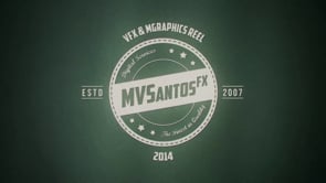 MVSantosFX Showreel 2014