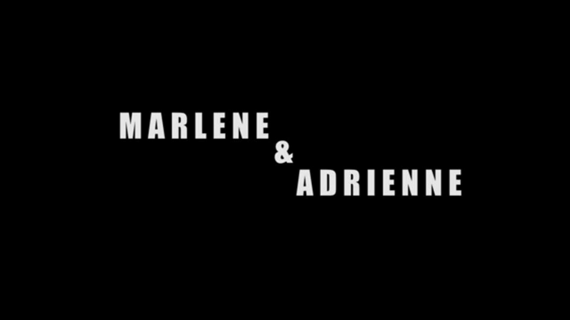 Marlene & Adrienne
