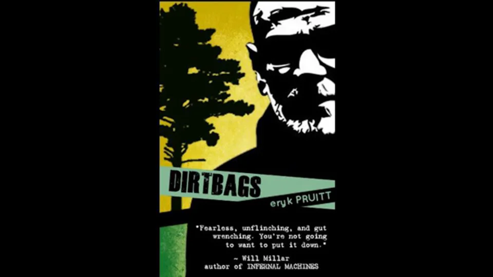 Dirtbags by Eryk Pruitt on Vimeo