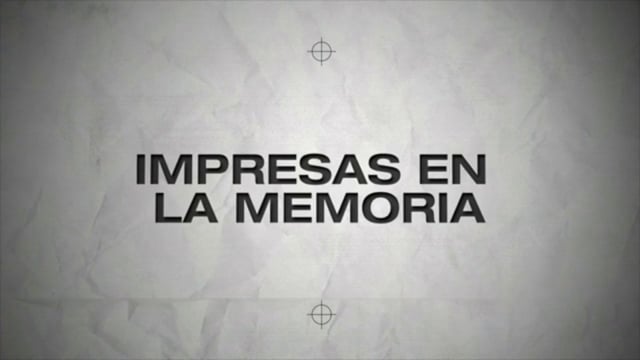 IMPRESAS EN LA MEMORIA / Videoblog