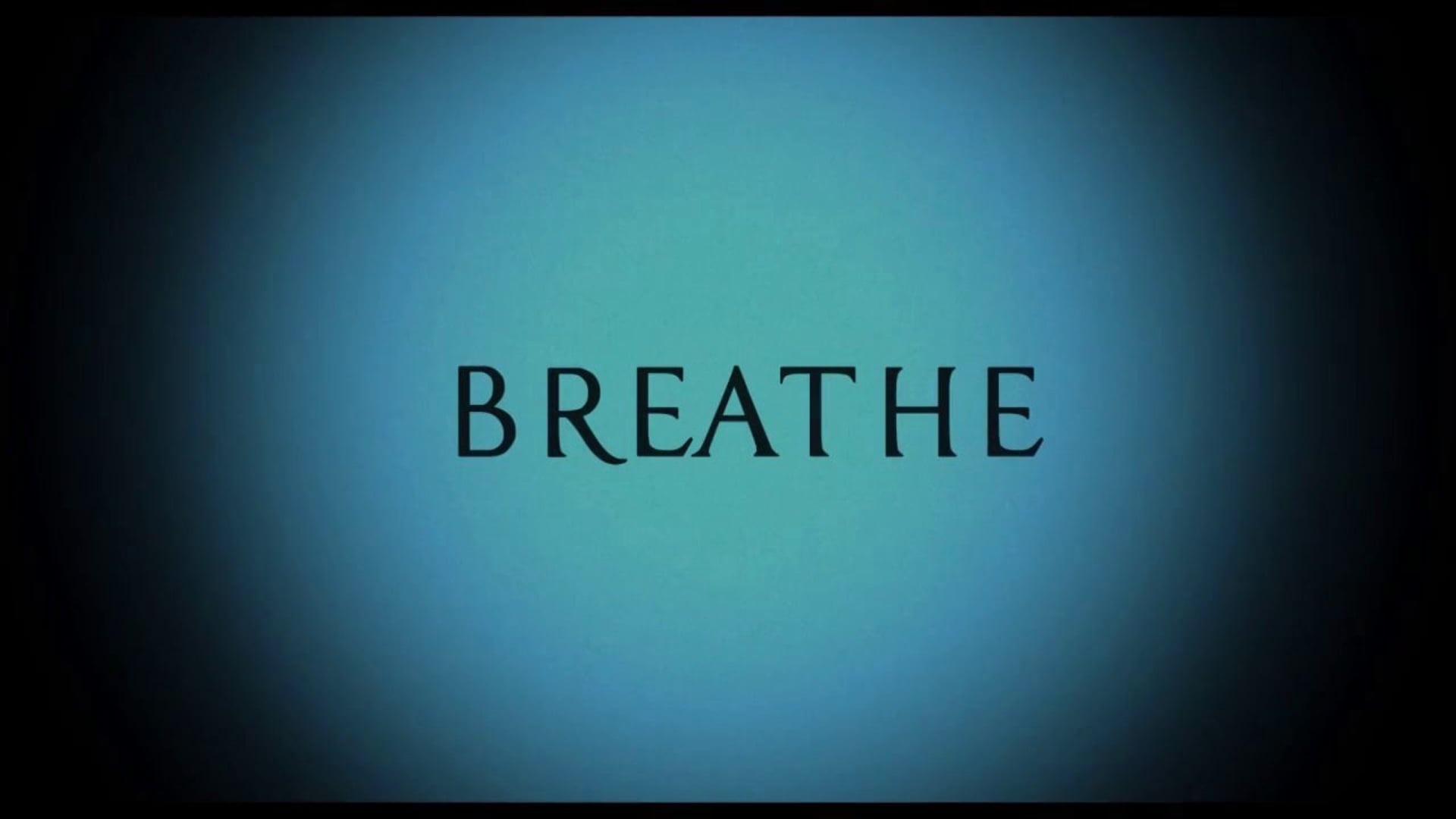 "Breathe" (2014) Trailer