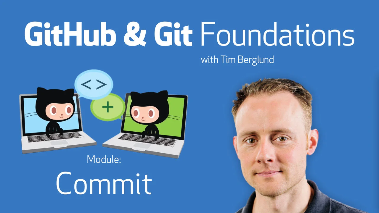 Commit • GitHub & Git Foundations | Videos & Movies on Vimeo