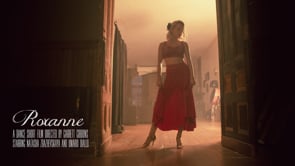 "Roxanne" - A Dance Short Film