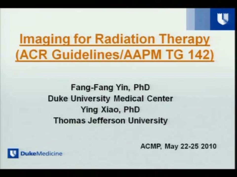 Imaging For Radiation Therapy Acr Guidelinesaapm Tg 142 On Vimeo