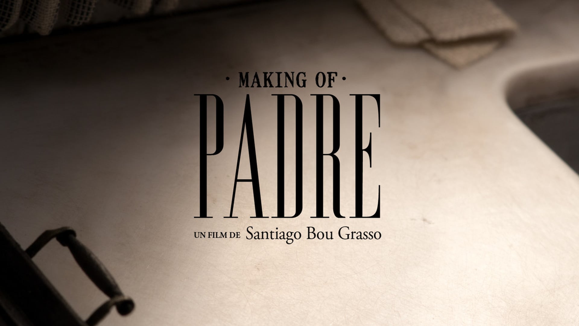 PADRE - short film making of