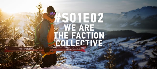 WE ARE THE FACTION COLLECTIVE S01E02 from The Faction Collective