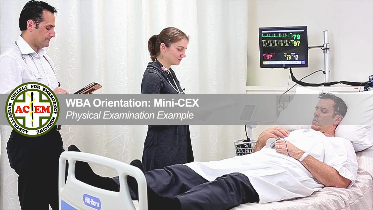 WBA Orientation Videos - WBA Orientation: Mini-CEX - Physical Examination Example