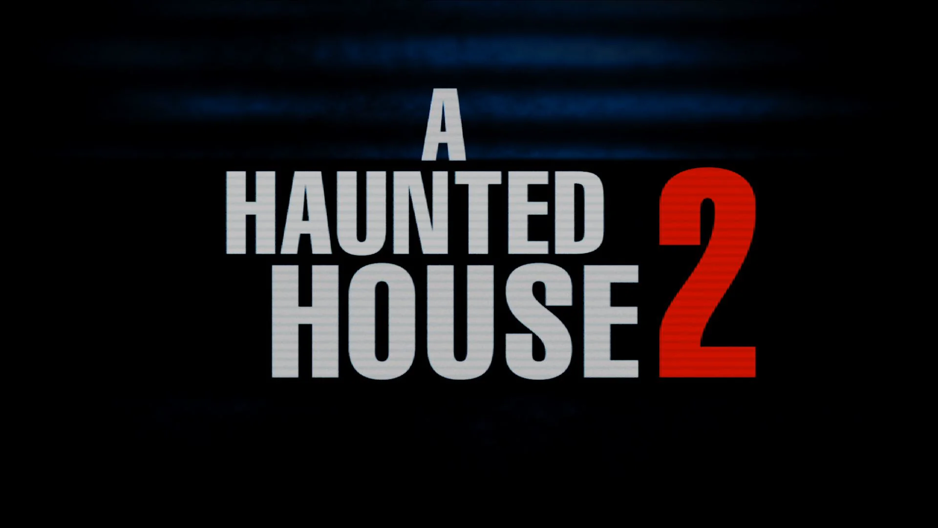 a haunted house 2 full movie