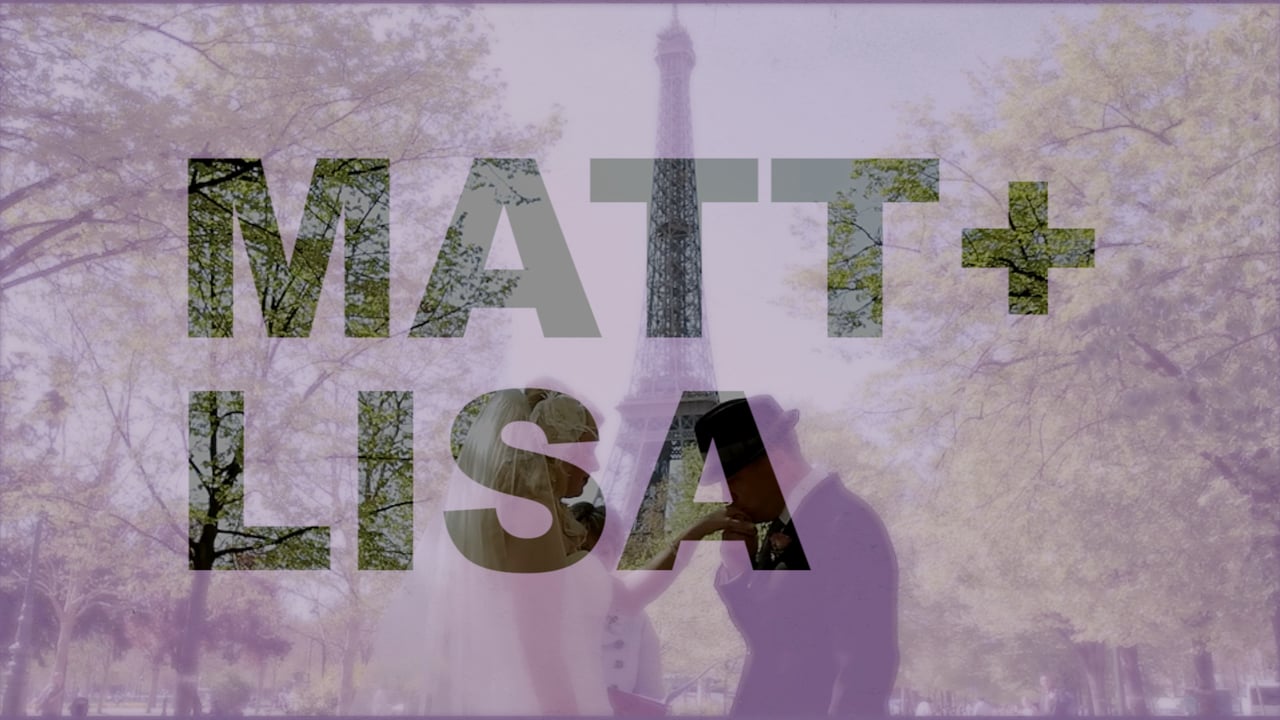 {Lisa & Matt} A Dream Wedding in Paris
