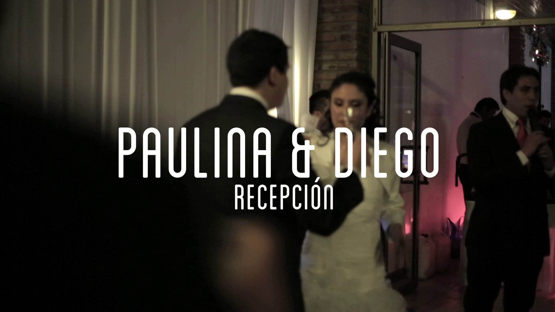 Recepción [Paulina + Diego]