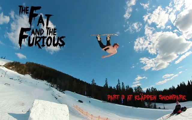 FAT FURIOUS part 3 Kläppen Snowpark from Abbe Theo