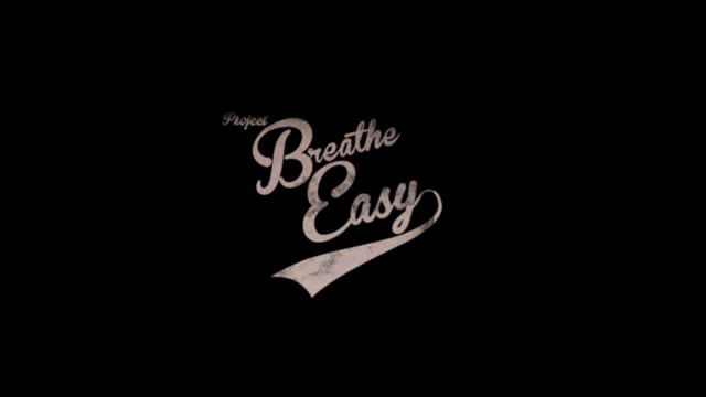 Project Breathe Easy - Official Trailer