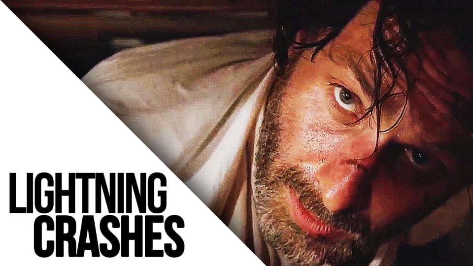 The Walking Dead || Lightning Crashes